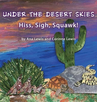 Ana Lewis, Corinne Lewis - Under the Desert Skies, Inbunden