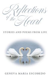 bokomslag Reflections of the Heart