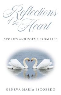 bokomslag Reflections of the Heart