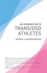 bokomslag An Introduction to Trans/DSD Athletes