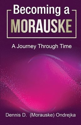 Becoming a Morauske 1