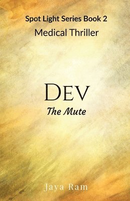 Jaya Ram, Ram,Jaya - Dev the Mute, Häftad