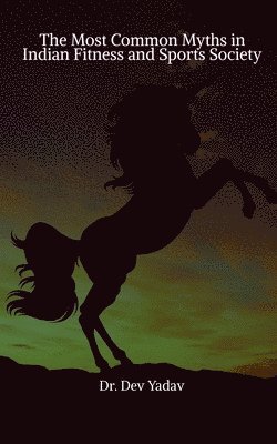 Most Common Myths in Indian Fitness and Sports Society