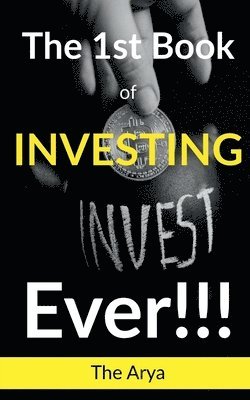 bokomslag 1st Book of Investing Ever!!!