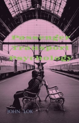 bokomslag Passenger Transport Psychology