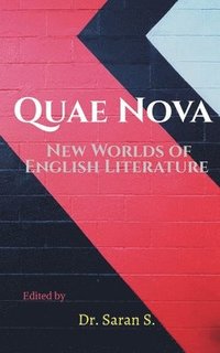 bokomslag Quae Nova; New Worlds of English Literature