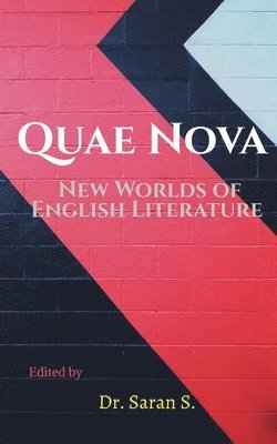 Quae Nova; New Worlds of English Literature 1