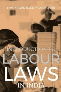 bokomslag Introduction to Labour Laws in India