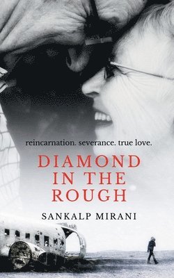 Sankalp Mirani, Mirani,Sankalp - Diamond in the Rough, Häftad