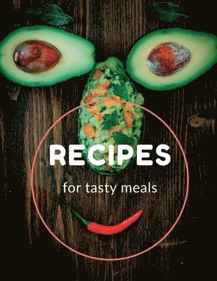 Recipes for Tasty Meals 1