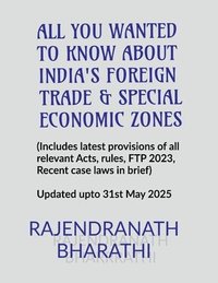 bokomslag All You Wanted to Know about India's Foreign Trade and Special Economic Zones