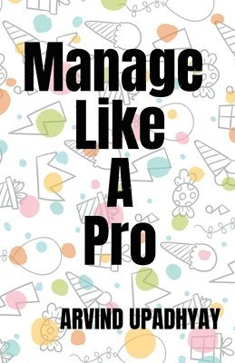 Manage Like A Pro 1