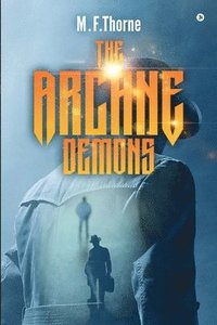 bokomslag The Arcane Demons