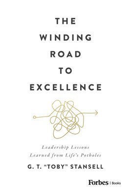 The Winding Road to Excellence 1