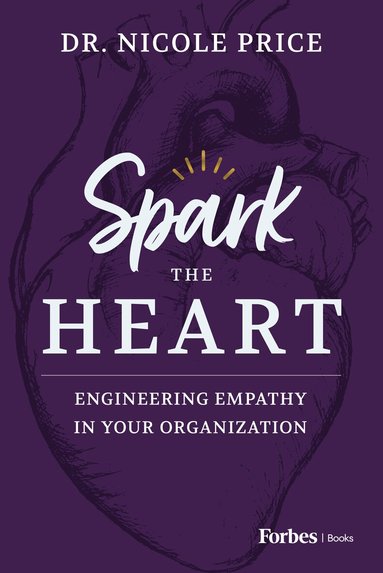 Nicole Price - Spark the Heart, Inbunden