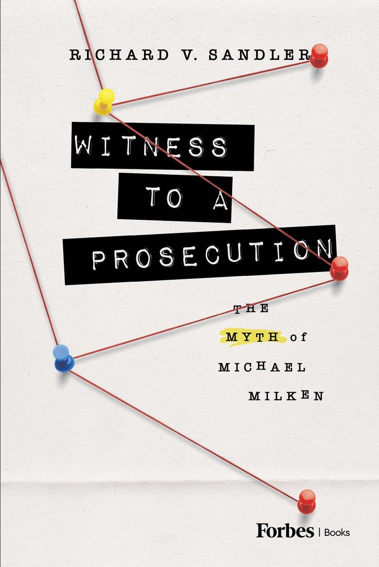 Richard V. Sandler, Richard V Sandler - Witness to a Prosecution, Inbunden