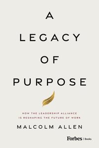 bokomslag Legacy of Purpose