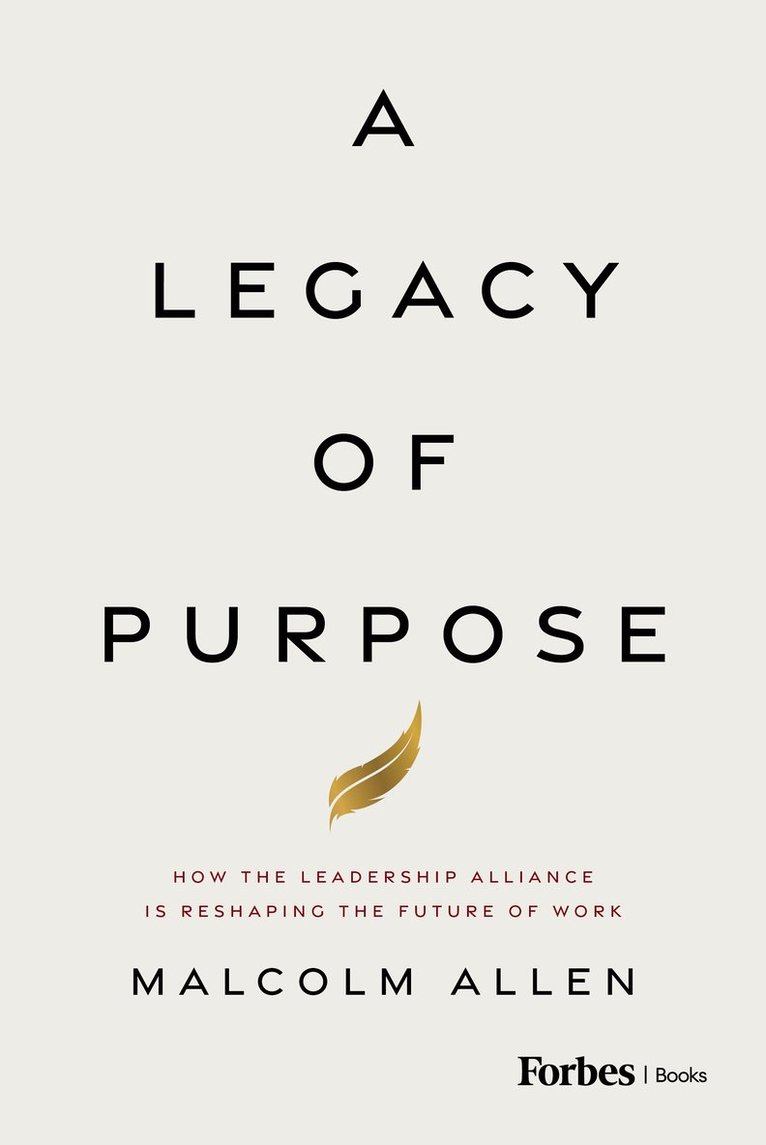 Malcolm Allen - Legacy of Purpose, Inbunden