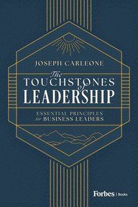 bokomslag The Touchstones of Leadership