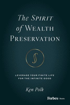 bokomslag Spirit of Wealth Preservation