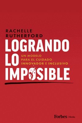 bokomslag Logrando Lo Imposible