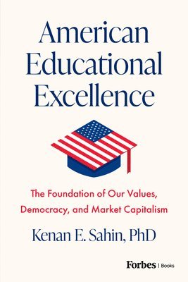 bokomslag American Educational Excellence