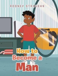 bokomslag How To Become A Man