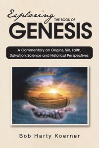bokomslag Exploring The Book of Genesis