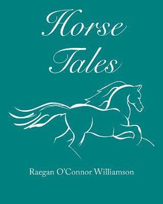 Horse Tales 1