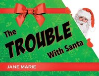 bokomslag Trouble With Santa