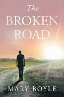 Mary Boyle, Boyle,Mary, - Broken Road, Häftad