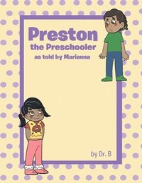 bokomslag Preston the Preschooler as told by Marianna
