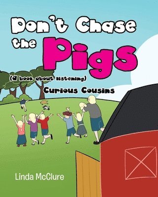 Don't Chase the Pigs 1