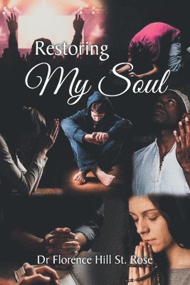 Restoring My Soul 1