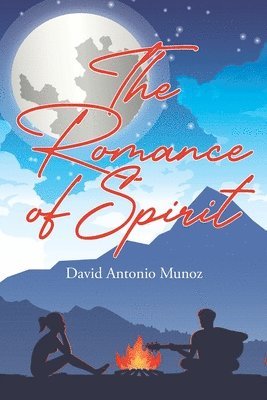 The Romance of Spirit 1