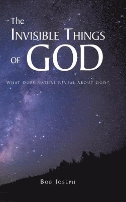 The Invisible Things of God 1