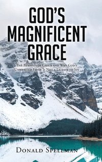 bokomslag God's Magnificent Grace