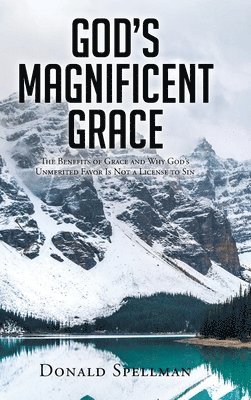 God's Magnificent Grace 1
