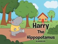 bokomslag Harry The Hippopotamus