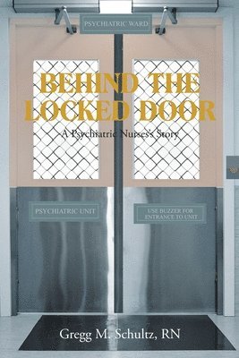 bokomslag Behind the Locked Door