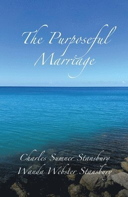 bokomslag The Purposeful Marriage