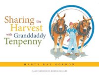 bokomslag Sharing the Harvest with Granddaddy Tenpenny