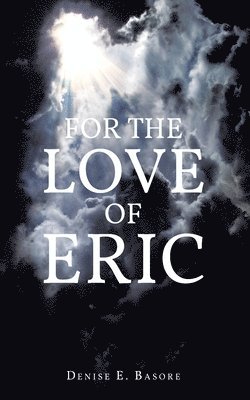 For the Love of Eric 1