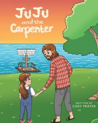 JuJu and the Carpenter 1