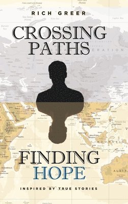 Crossing Paths Finding Hope 1