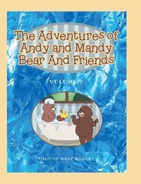 bokomslag The Adventures of Andy and Mandy Bear And Friends