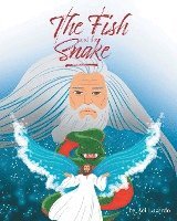 The Fish and the Snake 1