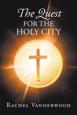 The Quest for the Holy City 1