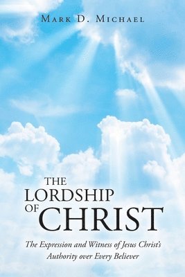 bokomslag The Lordship of Christ