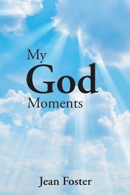 My God Moments 1